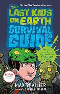 Last Kids on Earth Survival Guide - (Last Kids on Earth) by Max Brallier (Hardcover)