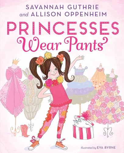 Image of Princesses Wear Pants