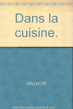 Paperback Dans la cuisine. [French] Book