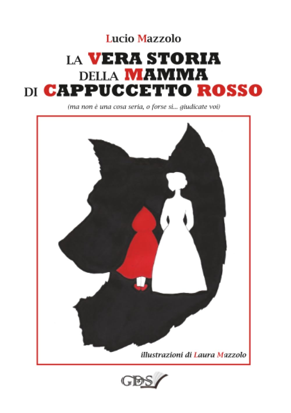 La vera storia della mamma di Cappuccetto Rosso