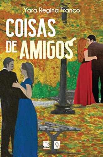 Coisas de amigos:
