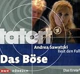  Andrea Sawatzki liest den Fall Das Böse (Tatort-Hörbuch)