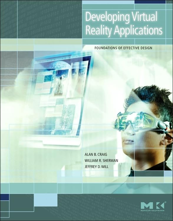 Buy Developing Virtual Reality Applications: Foundations of Effective Design — BookShops.in