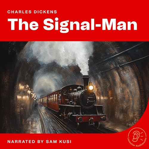 The Signal-Man by Charles Dickens episode artwork