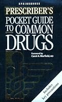 Prescriber's Pocket Guide to Common Drugs
