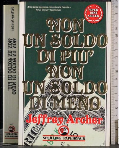 Non Un Soldo Di Più Non Un Soldo Di Meno 8878240788 Book Cover