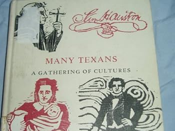 Many Texans a Gathering of Cultures