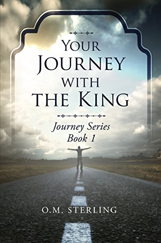 Your Journey with the King 163449962X Book Cover