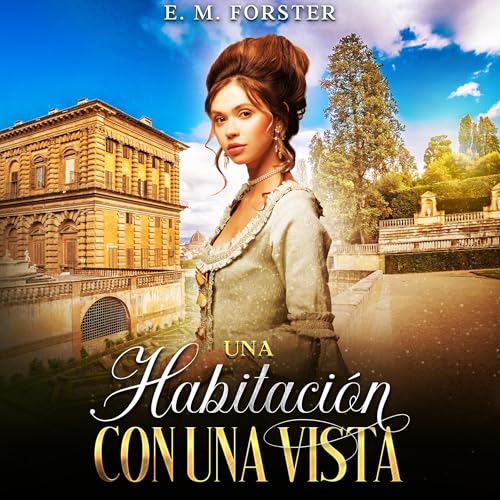 Una Habitaci&amp;oacute;n Con Una Vista [A Room with a View] (By E.M Forster) episode artwork