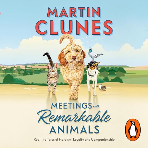 Meetings with Remarkable Animals by Martin Clunes episode artwork