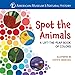 Spot the Animals: A Lift-the-Flap Book of Colors