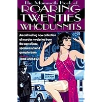 The Mammoth Book of Roaring Twenties Whodunnits