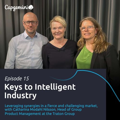 15. Leveraging synergies in a fierce and challenging market, with Catharina Modahl Nilsson, Head of Group Product Management at the Traton Group Podcast Por arte de portada