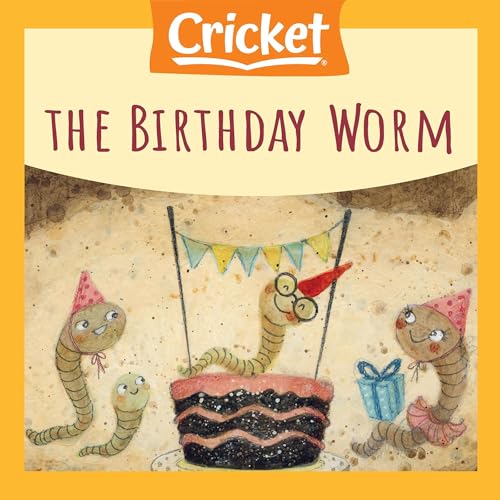 The Birthday Worm by Maggie Murphy episode artwork