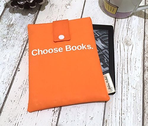 Choose Books. Choose eBooks - Padded Kindle Sleeve, Orange T2 Paperwhite Voyage Fire Pouch.