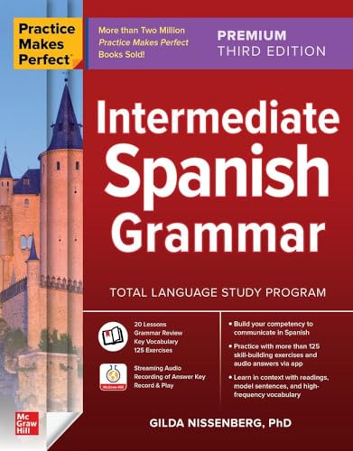 Practice Makes Perfect: Intermediate Spanish Grammar, Premium Third Edition