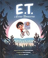Algopix Similar Product 8 - E.T. L'EXTRATERRESTRE, L'ALBUM ILLUSTRE