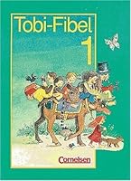 Tobi-Fibel, Leselehrgang und Lesetexte, neue Rechtschreibung, Bd.1, Ein Leselehrgang 3464610136 Book Cover
