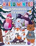 Hallo Winter Malbuch Für Kinder: Über 50 Niedliche Und Erstaunliche Winterlandschaft Malvorlagen Mit Liebenswerten Charakteren: Schneemänner, ... | Das Perfekte Wintergeschenk Für Kinder! - Ines Boehm Press 