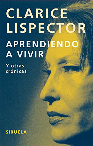 Aprendiendo a vivir: Y otras crónicas (Libros d... [Spanish] 8498411335 Book Cover
