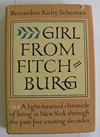 Girl From Fitchburg: A Lighthearted Chronicle of Living in New Yorl Through the Past Five Exciting Decades B0007DOYKM Book Cover