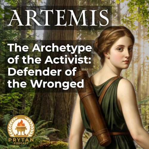 Artemis: The Archetype of the Activist: Defender of the Wronged
