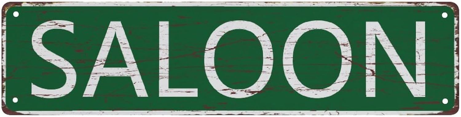Peiyeety A005 Vintage Metal Tin Sign Saloon Vintage Sign, Retro Wall Decor For Home, Bar, Garage, Cafe, Man Cave, Bar, Lounge, Rustic Wall Art For Indoor And Outdoor Decoration, 4X16 Inch