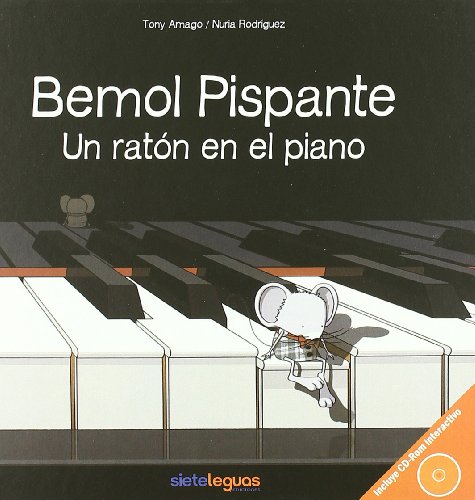Bemol pispante : un raton en el piano (+CD)