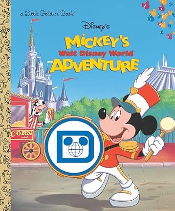Mickey's Walt Disney World Adventure (Disney Classic) (Little Golden Book)