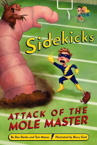 Attack of the Mole Master (SIDEKICKS) 0316734268 Book Cover