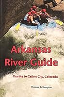Arkansas River Guide 0963479970 Book Cover