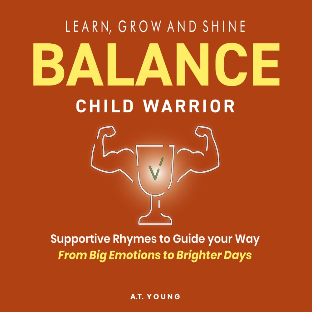 Balance: Child Warrior: 1 (Balance: Strength & Resilience)