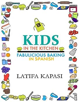Paperback Kids in the Kitchen: Fabulicious Baking in Spanish (Spanish Edition) [Spanish] Book