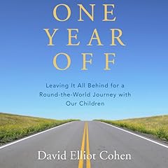 One Year Off Audiobook By David Cohen cover art