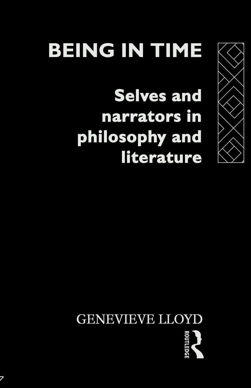 Being in Time: Selves and Narrators in Philosophy and Literature (Ideas)