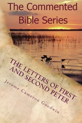 The Letters Of First And Second Peter: Feed My little Lambs: Volume 60