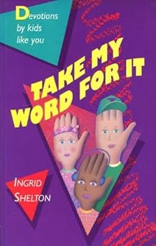 Paperback Take my word for it: Devotions Book