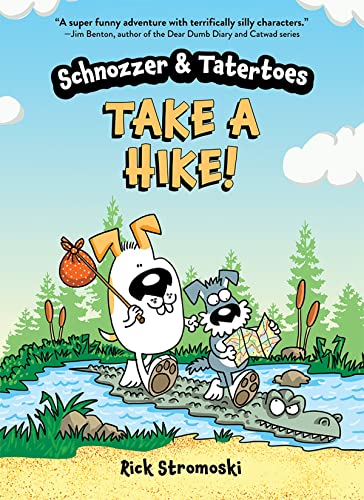 Schnozzer & Tatertoes: Take A Hike! #TOP16