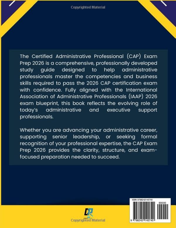 CERTIFIED ADMINISTRATIVE PROFESSIONAL EXAM PREP 2026: Over 430 Practice Questions, detailed Answer Explanations and Exam Tips image 3