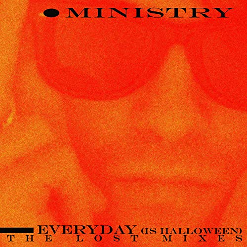 Album Art for Everyday (Is Halloween) - The Lost Mixes by Ministry