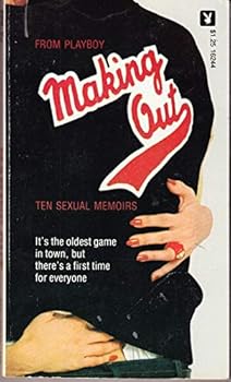 Paperback Making Out: Ten Sexual Memoirs Book