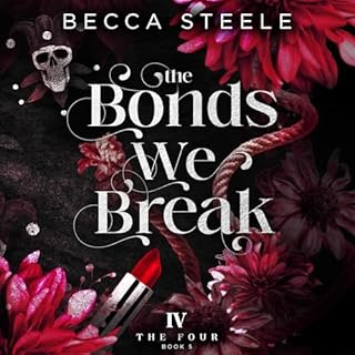 The Bonds We Break Audiolibro Por Becca Steele arte de portada