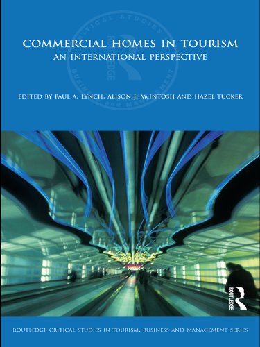 Commercial Homes in Tourism: An International Perspective (Routledge Critical Studies in Tourism, Business and Management)