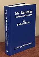 Mr. Rutledge of South Carolina 0836956184 Book Cover