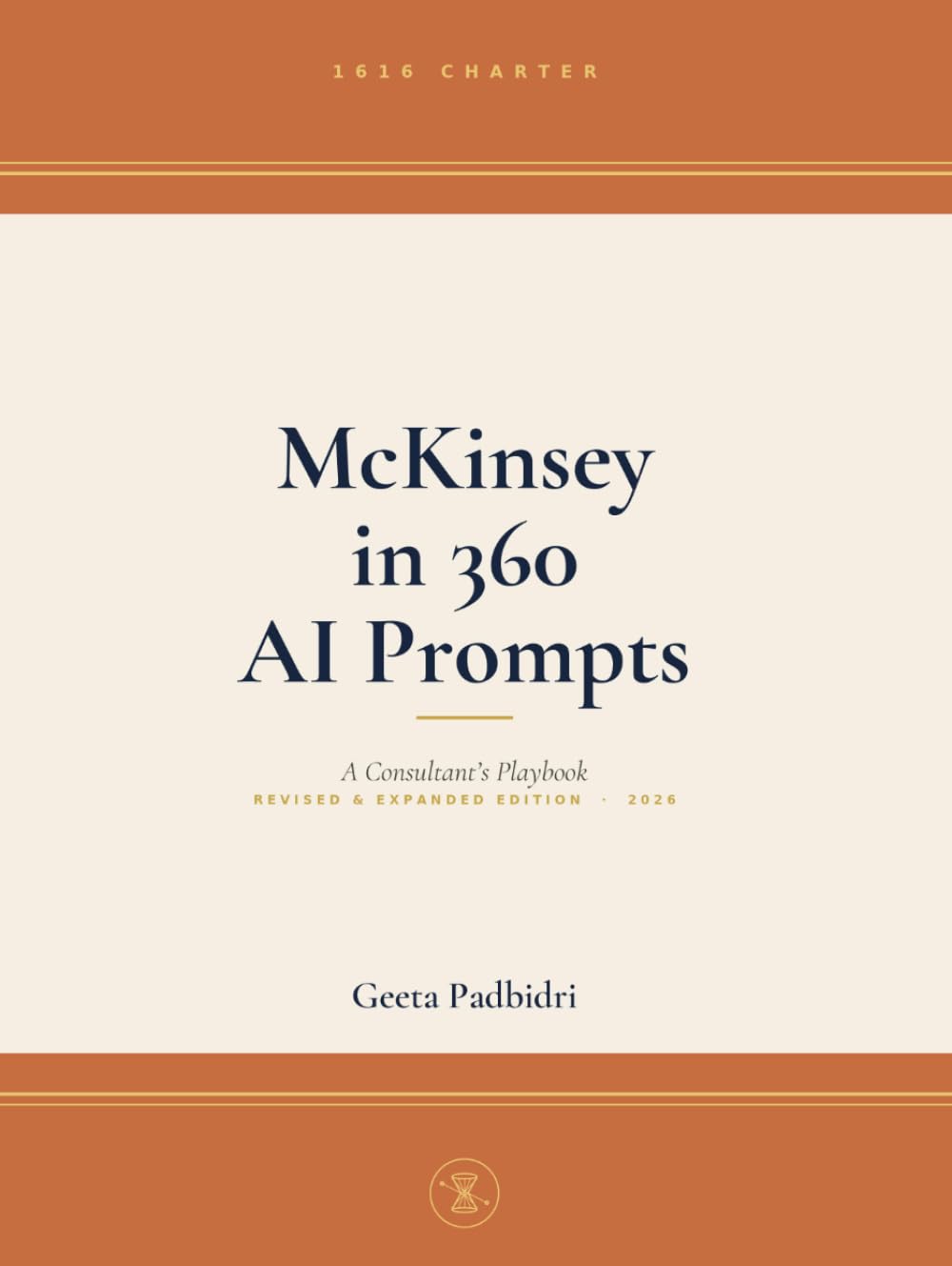 McKINSEY IN 360 AI PROMPTS ── A Consultant's Playbook: McKinsey in 360 AI Prompts is a complete prompt library for AI-assisted consulting work. (360 ... — A McKinsey - Style Consultant's Playbook)