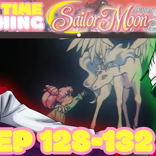 ONWARD TO SEASON 4!! Sailor Moon SuperS Ep.128 - 132 Reaction! | First Time Watching