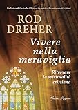 Photo Gallery vivere nella meraviglia. ritrovare la spiritualità cristiana Photo Gallery vivere nella meraviglia. ritrovare la spiritualità cristiana