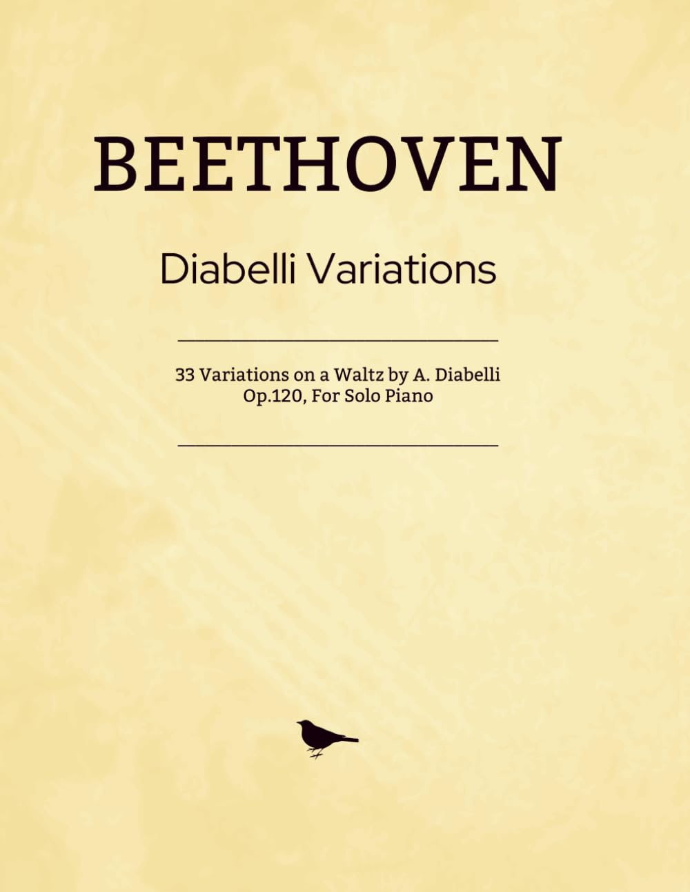 Beethoven Diabelli Variations: 33 Variations on a Waltz by A. Diabelli Op.120, For Solo Piano