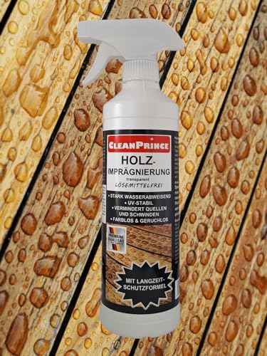 CleanPrince 0,5 Liter Holzimprägnierung | lösemittelfrei, farblos und geruchlos, UV-stabil, stark wasserabweisend, vermindert Quellen und Schwinden Teakholz Bankirai Nadelholz