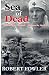 Sea Of Dead; Historical Fiction Where A Military Captain Suffers Nightmares Of World War 1
